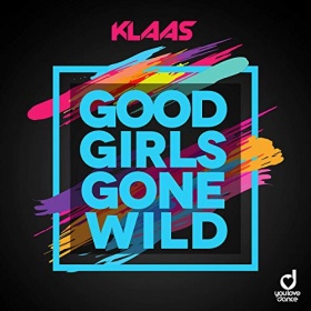 KLAAS - GOOD GIRLS GONE WILD